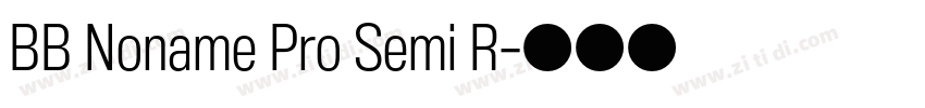 BB Noname Pro Semi R字体转换